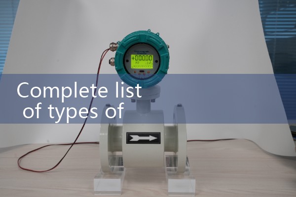 Complete list of types of flow meters